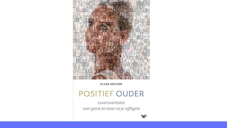 Boek: Positief ouder – Ellen Heuven