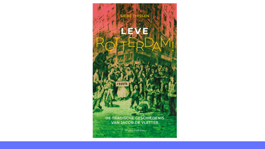 boek Leve Rotterdam!