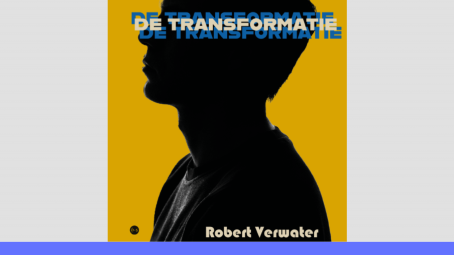 De Transformatie-Robert Verwater.